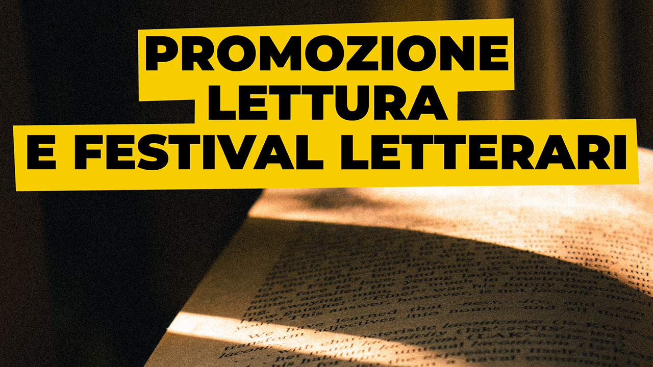 Contributi ordinari promozione lettura e festival letterari